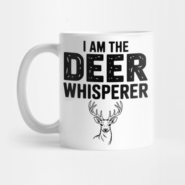 I Am The Deer Whisperer by Frank Ring