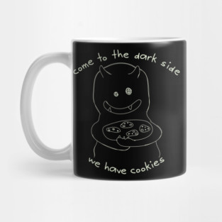 Come to the Dark Side Mug