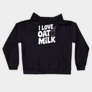 I Love Oat Milk Kids Hoodie
