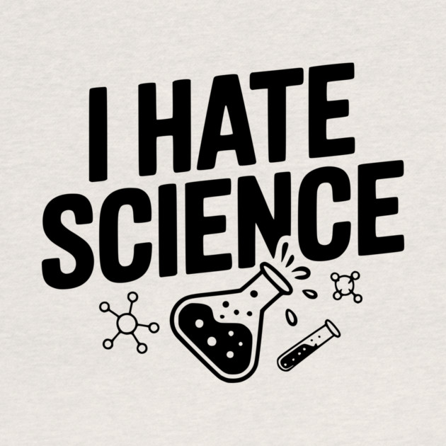 I Hate Science by Frank Ring
