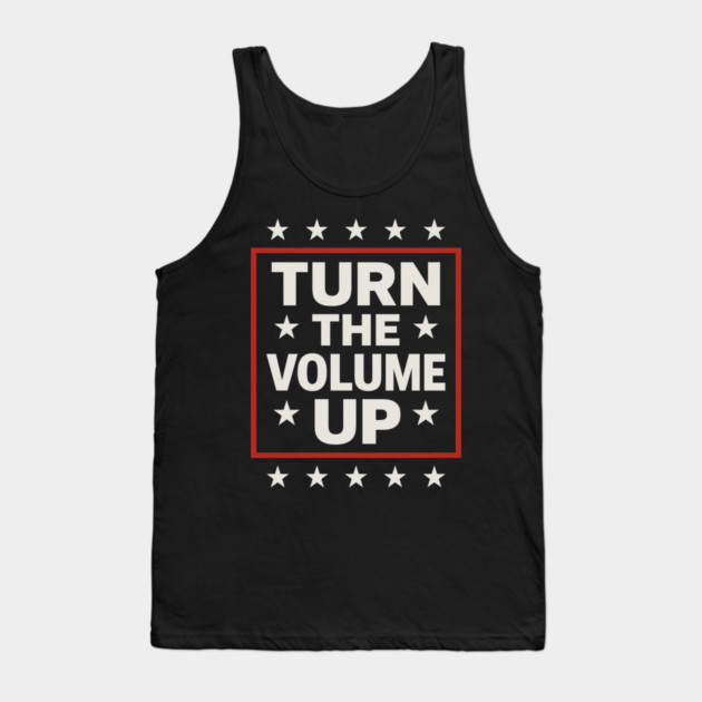 Turn The Volume Up – Framed Stars Poster Tank Top by ArtistTee ⭐⭐⭐⭐⭐