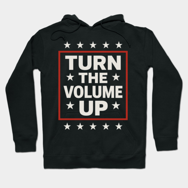 Turn The Volume Up – Framed Stars Poster Hoodie by ArtistTee ⭐⭐⭐⭐⭐