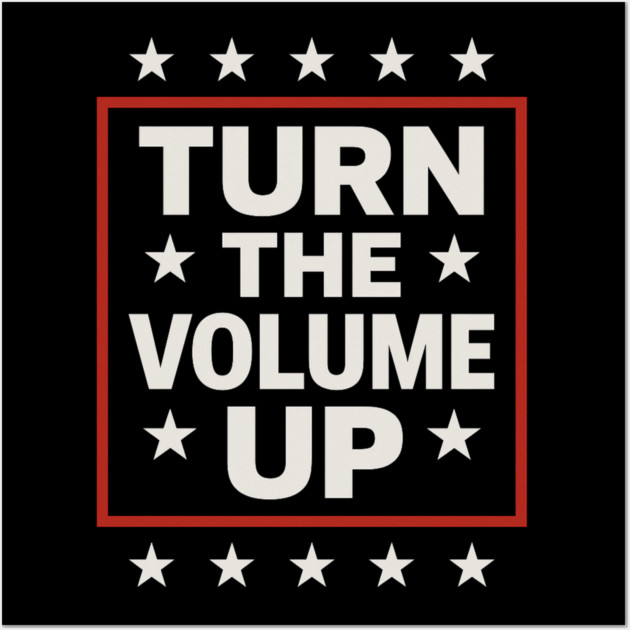 Turn The Volume Up – Framed Stars Poster Wall Art by ArtistTee ⭐⭐⭐⭐⭐