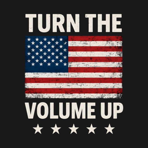 Turn The Volume Up – Grunge Flag Block by ArtistTee ⭐⭐⭐⭐⭐