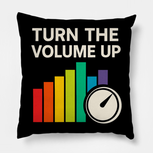 Turn The Volume Up – Color Equalizer & Knob Pillow by ArtistTee ⭐⭐⭐⭐⭐