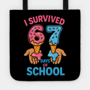I Survived 67 Days of School – Cones in Hands Tote