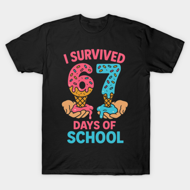 I Survived 67 Days of School – Sprinkles Cones T-Shirt by ArtistTee ⭐⭐⭐⭐⭐