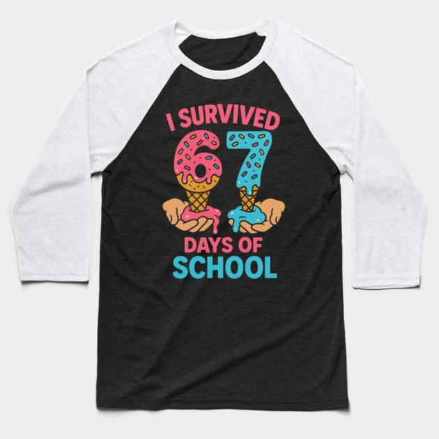 I Survived 67 Days of School – Sprinkles Cones Baseball T-Shirt by ArtistTee ⭐⭐⭐⭐⭐