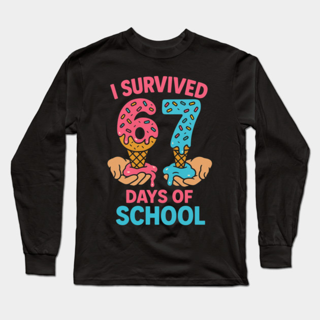 I Survived 67 Days of School – Sprinkles Cones Long Sleeve T-Shirt by ArtistTee ⭐⭐⭐⭐⭐