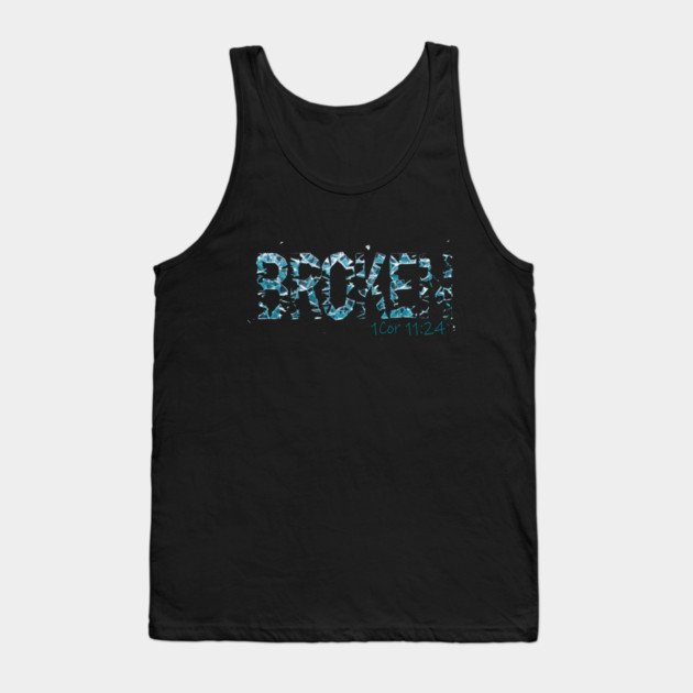 Broken Tank Top by faithfamilyhomedesigns