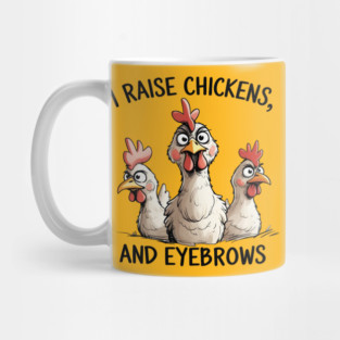 Raising Chickens Mug
