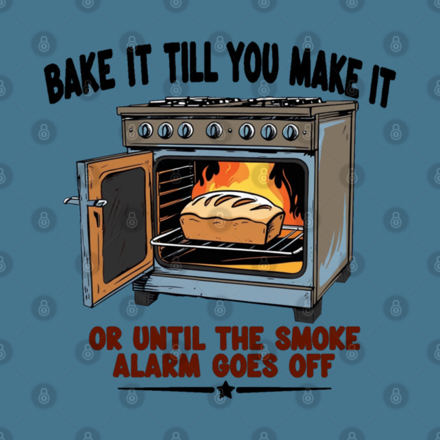 Bake it till you make it by faithfamilyhomedesigns