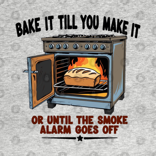 Bake it till you make it by faithfamilyhomedesigns