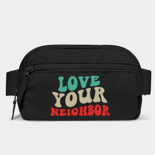 Love Your Neighbor Bag