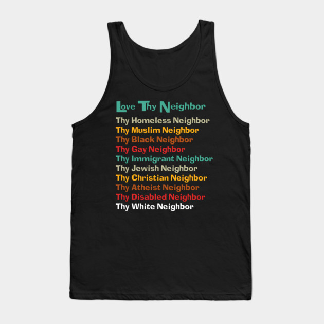 Classic Love Thy Neighbor Color Back Tank Top by Charles's Store 8