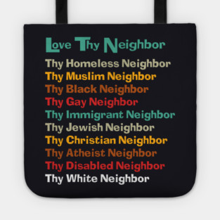 Classic Love Thy Neighbor Color Back Tote