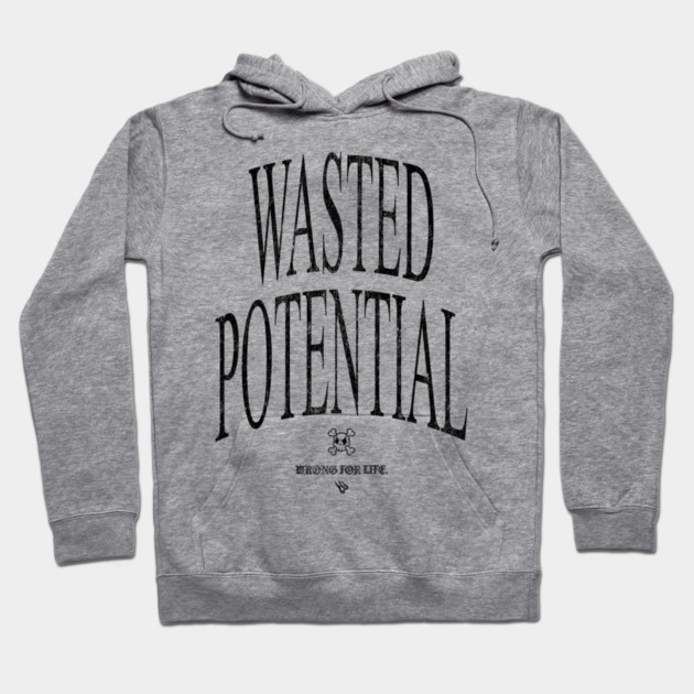 Wasted Hoodie by Wrongteeshirt
