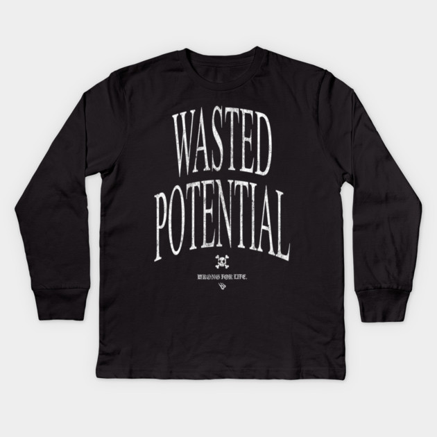 WASTED POTENTIAL Kids Long Sleeve T-Shirt by Wrongteeshirt