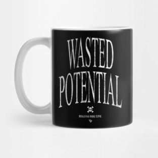 WASTED POTENTIAL Mug