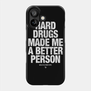 HARD DRUGS Phone Case