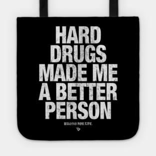 HARD DRUGS Tote