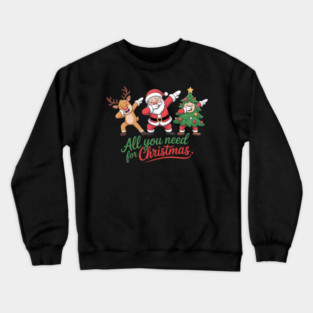 Dabbing Santa Reindeer and Christmas Tree Squad Crewneck Sweatshirt