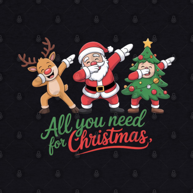 Dabbing Santa Reindeer and Christmas Tree Squad by Creatifly Graphic Tees
