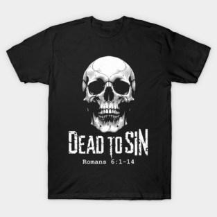 Dead 2 Sin T-Shirt