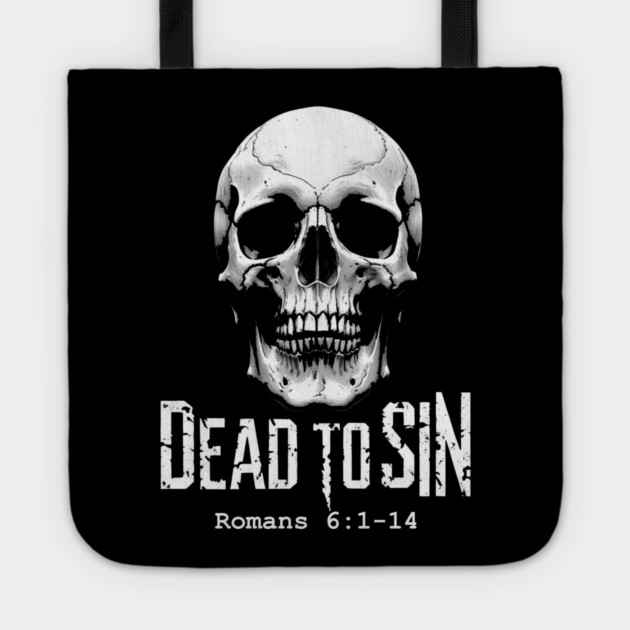 Dead 2 Sin Tote by faithfamilyhomedesigns