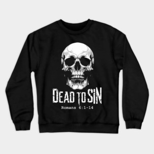 Dead 2 Sin Crewneck Sweatshirt