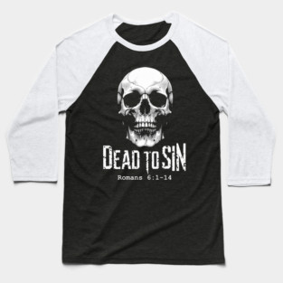 Dead 2 Sin Baseball T-Shirt