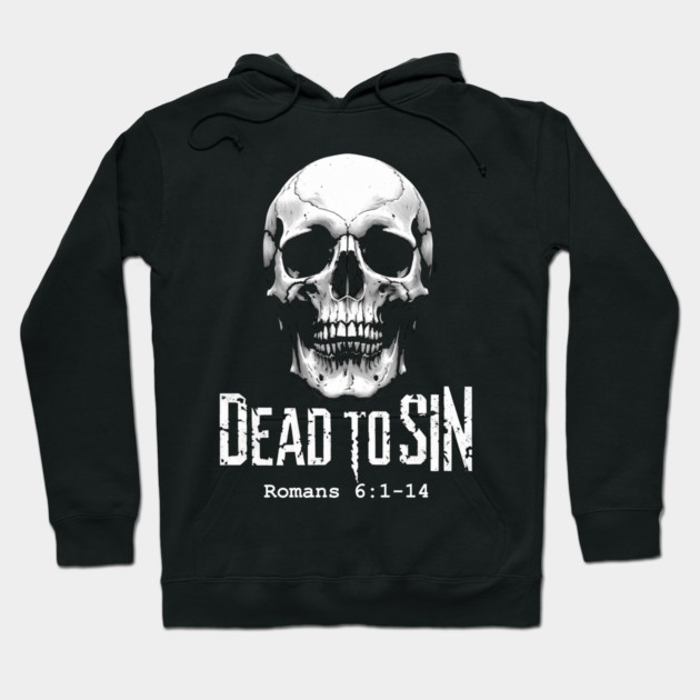 Dead 2 Sin Hoodie by faithfamilyhomedesigns