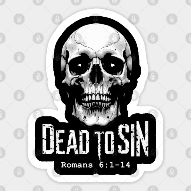 Dead 2 Sin Sticker by faithfamilyhomedesigns