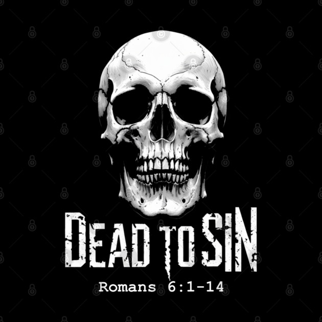 Dead 2 Sin by faithfamilyhomedesigns