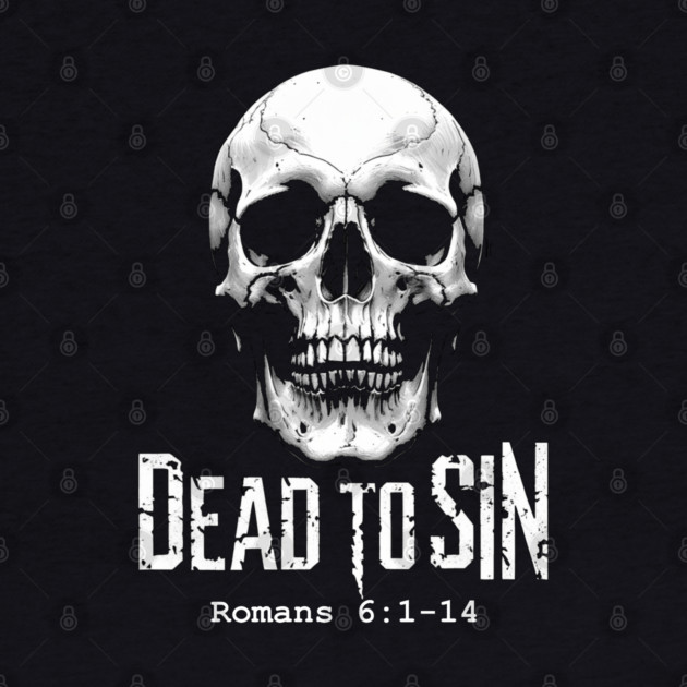 Dead 2 Sin by faithfamilyhomedesigns