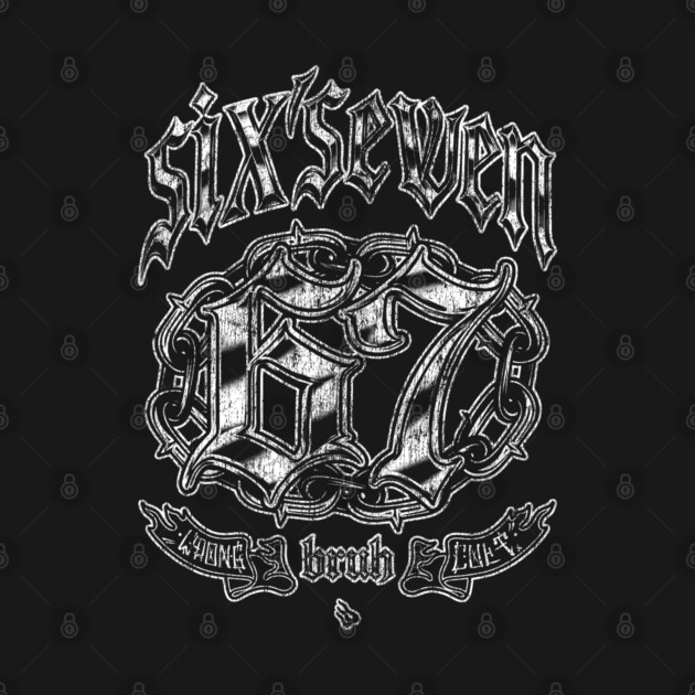 SIX SEVEN by Wrongteeshirt