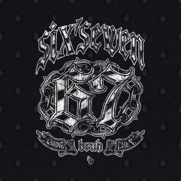 SIX SEVEN by Wrongteeshirt