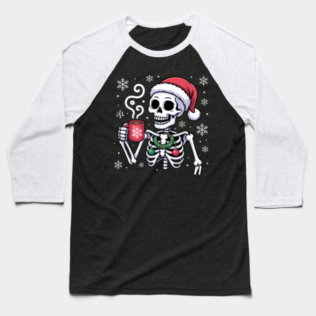 Christmas Skeleton with Santa Hat and Hot Coffee Baseball T-Shirt by Creatifly Graphic Tees