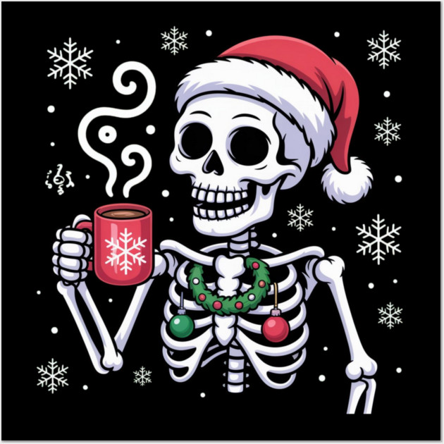 Christmas Skeleton with Santa Hat and Hot Coffee Wall Art by Creatifly Graphic Tees