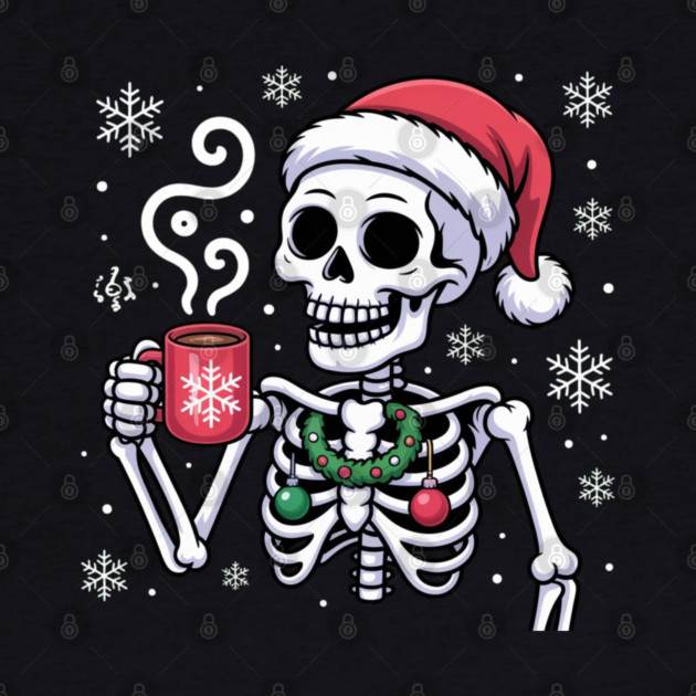 Christmas Skeleton with Santa Hat and Hot Coffee by Creatifly Graphic Tees