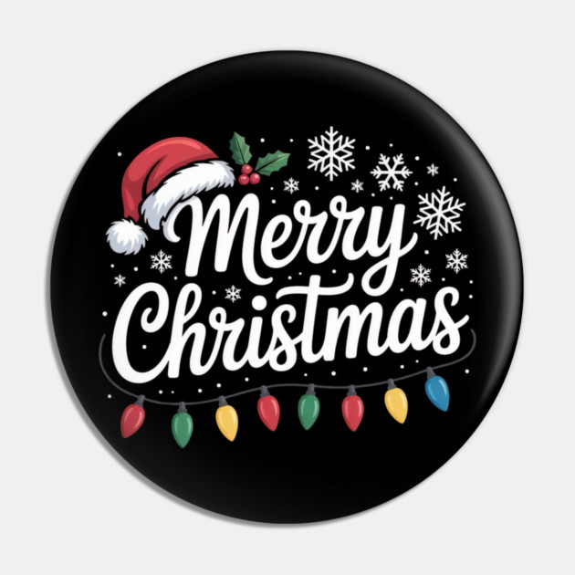Merry Christmas Lights and Santa Hat Holiday Greeting Pin by Creatifly Graphic Tees