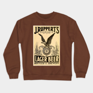 J. Rupperts Lager Brewery Vintage Repro Retro Poster Matte Vertical Poster reproduction art print is perfect for those who Crewneck Sweatshirt