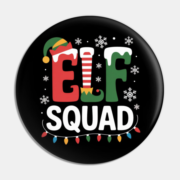 Elf Squad Christmas Lights and Snowflakes Holiday Pin by Creatifly Graphic Tees