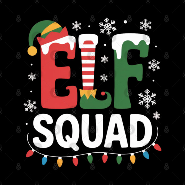 Elf Squad Christmas Lights and Snowflakes Holiday by Creatifly Graphic Tees