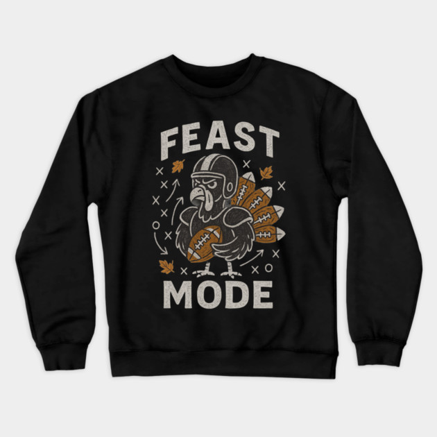 Feast Mode Turkey – Thanksgiving Football Crewneck Sweatshirt by ArtistTee ⭐⭐⭐⭐⭐