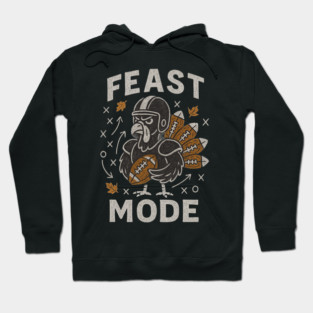 Feast Mode Turkey – Thanksgiving Football Hoodie