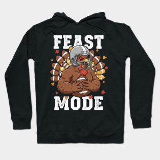 Feast Mode Turkey – Thanksgiving Football Hoodie