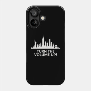 Turn The Volume Up – NYC Skyline Music Tee Phone Case