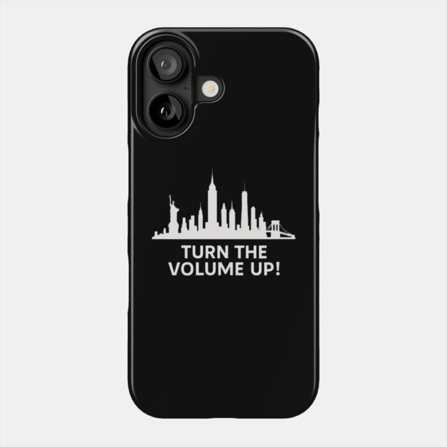 Turn The Volume Up – NYC Skyline Music Tee Phone Case by ArtistTee ⭐⭐⭐⭐⭐