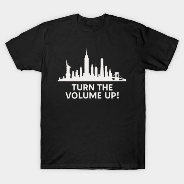 Turn The Volume Up – NYC Skyline Music Tee T-Shirt by ArtistTee ⭐⭐⭐⭐⭐